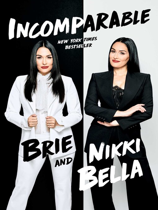 Title details for Incomparable by Brie Bella - Wait list